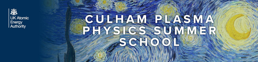 63rd Culham Plasma Physics Summer School